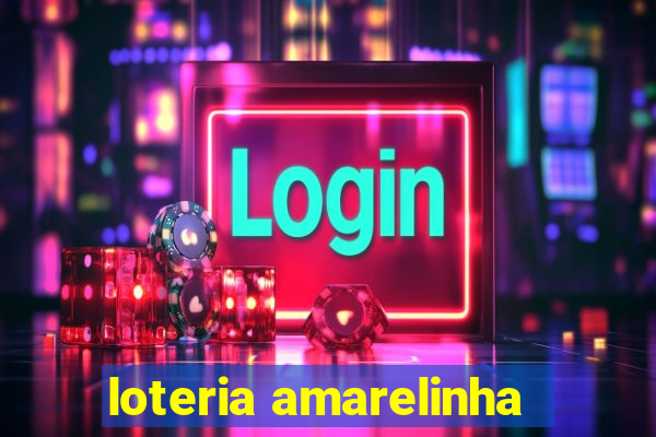 loteria amarelinha